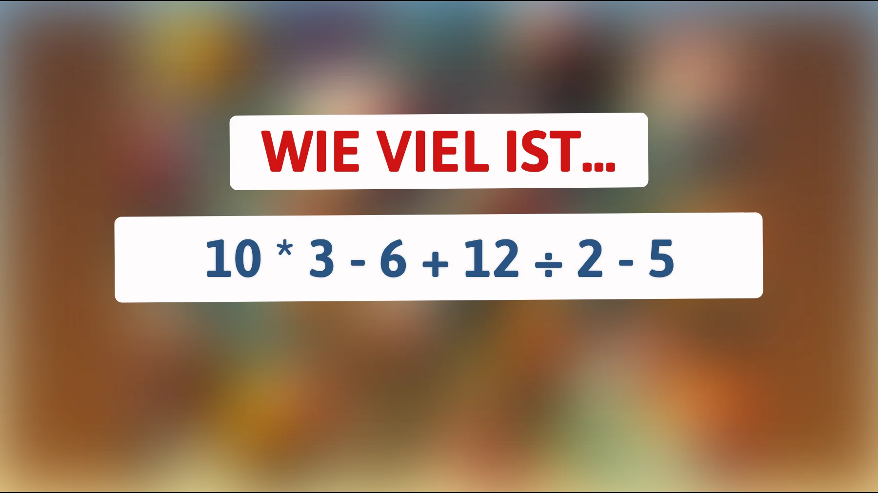 Nur 1% der Menschen lösen es richtig: Wie viel ist das Ergebnis dieser mathematischen Herausforderung?"