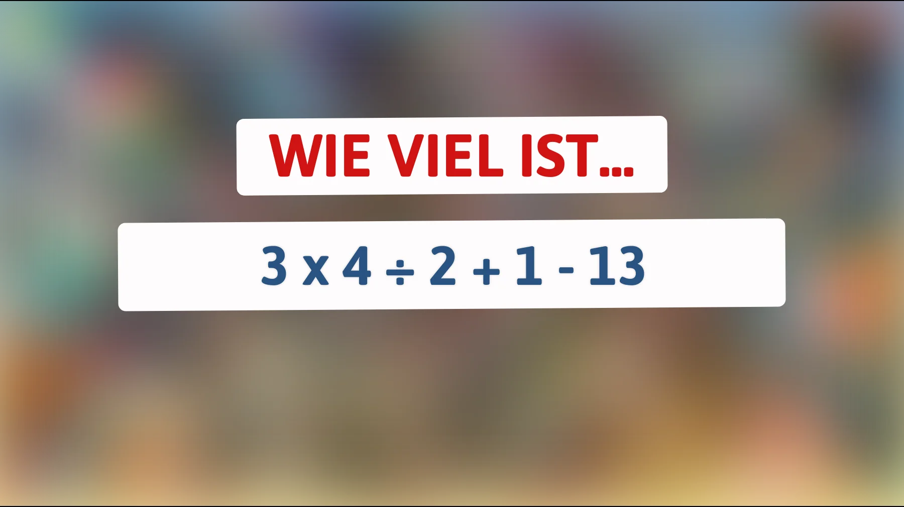 Nur wenige schaffen es: Lösen Sie dieses scheinbar einfache Rätsel und beweisen Sie Ihre Genialität!"